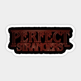 Perfect Strangers Sticker